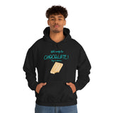 Will Work For Chocolate Hooded Sweatshirt