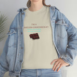 I'm A Shameless Chocoholic Tee