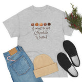 Chocolate Wasted Tee