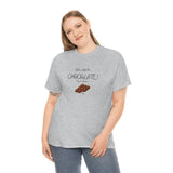 Will Work For Chocolate Tee