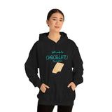 Will Work For Chocolate Hooded Sweatshirt