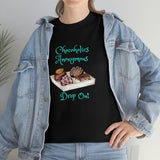 Chocoholics Anonymous Drop Out Tee