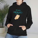 Will Work For Chocolate Hooded Sweatshirt