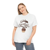 I am a Shameless Chocoholic Tee