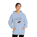 Will Work For Chocolate Hooded Sweatshirt