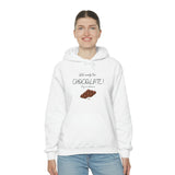 Will Work For Chocolate Hooded Sweatshirt