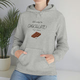 Will Work For Chocolate Hooded Sweatshirt