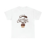 I am a Shameless Chocoholic Tee
