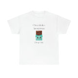 Chocoholics Anonymous Drop Out Tee