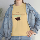 I'm A Shameless Chocoholic Tee